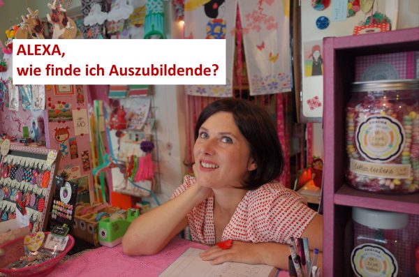 Informationsveranstaltung für Unternehmen am 7.11.2019 - „ALEXA, wie finde ich Auszubildende?“